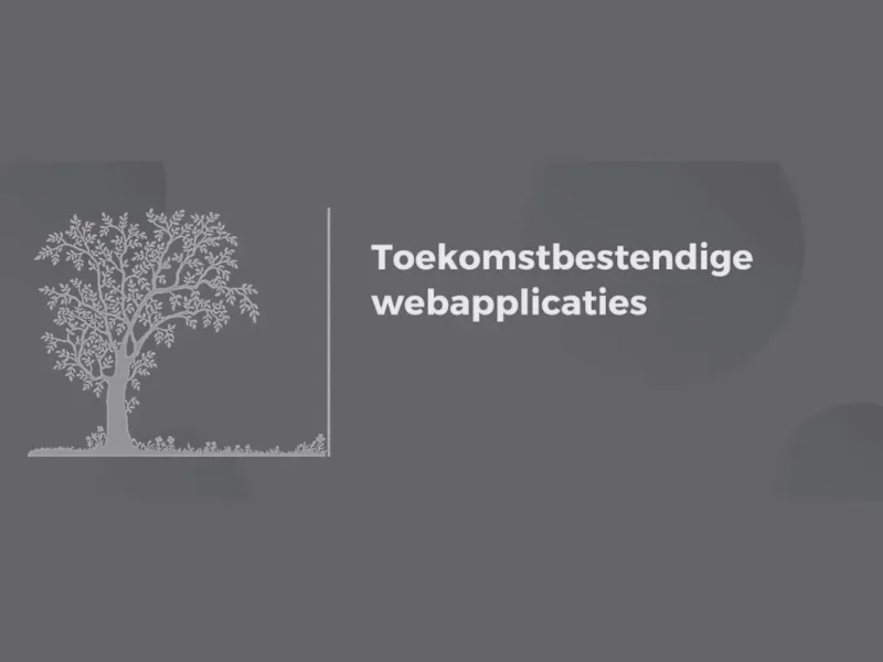 Toekomstbestendige webapplicaties 3